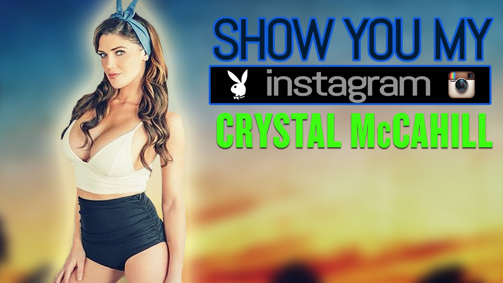 Conheça o Instagram de Crystal McCahill
